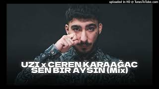 Ceren Karaağaç x Uzi - Sen Bir Aysın Mix (Prod. Tolga Güvenç x Yusifli Ercan) Resimi