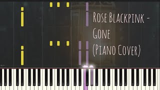 ROSÉ (BLACKPINK) - GONE | Piano Pop Song Tutorial