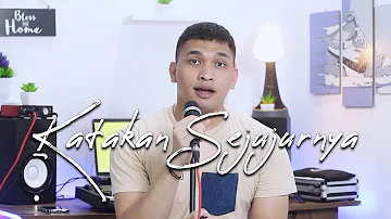 Katakan Sejujurnya Cover by David Sijabat