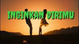 INGINKAN DIRIMU-PIETER SAPARUANE-LIRIK