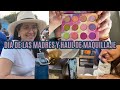 VLOG | TARDE CON LAS MOROCHAS, DIA DE LAS MADRES, Y HAUL DE MAQUILLAJE