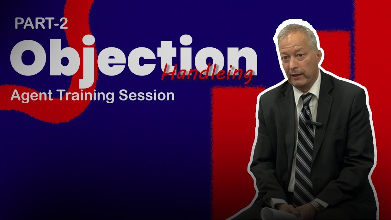 Objection Handling | Agent Training Session | Part 2 - YouTube
