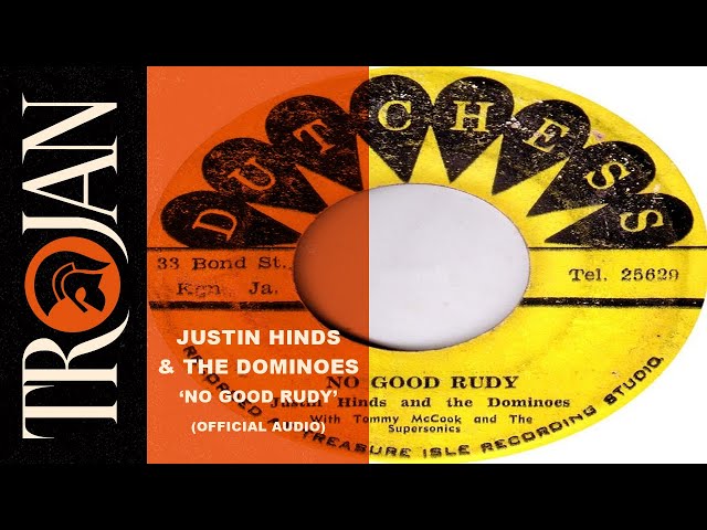 Justin Hinds & The Dominoes - No Good Rudie