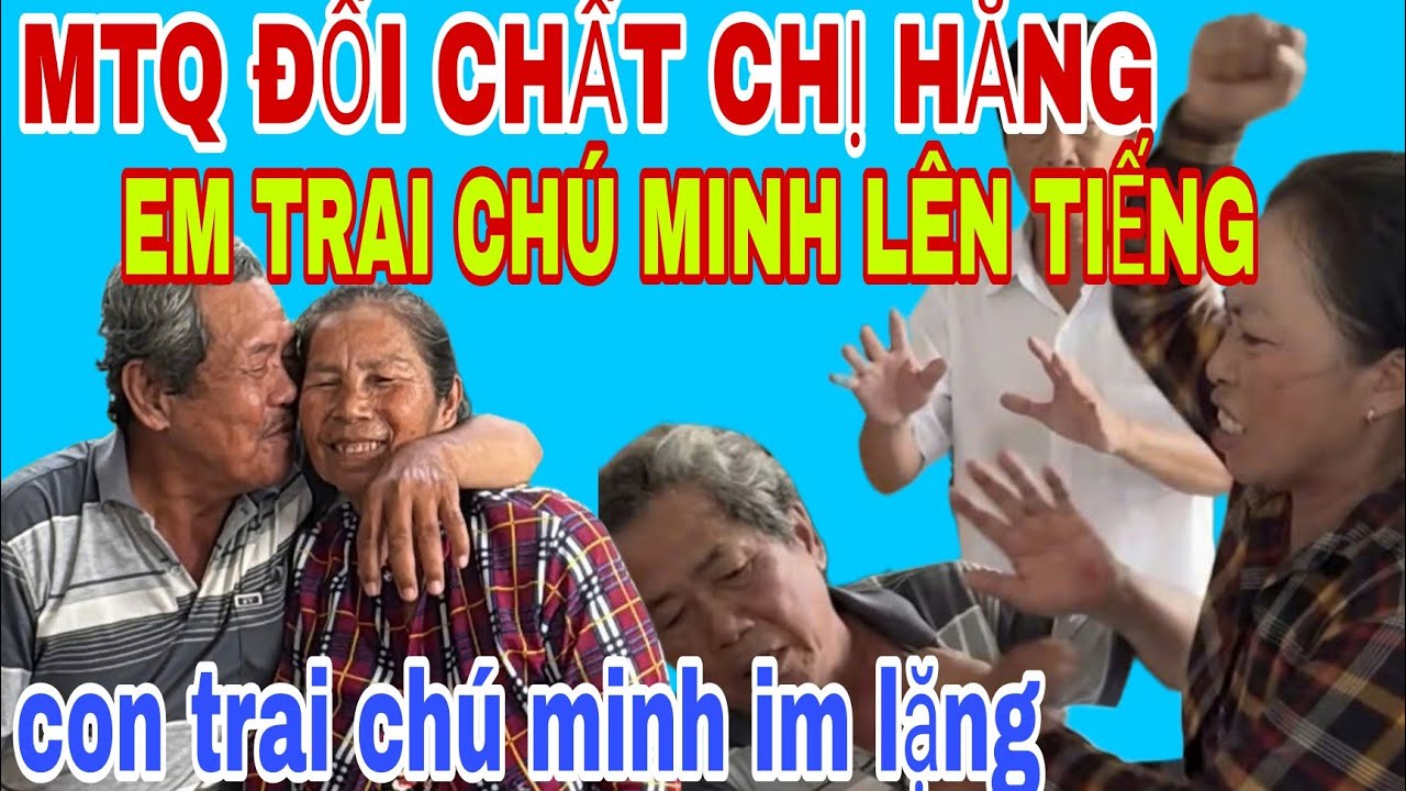 MTQ VÀ E TRAI CHÚ MINH LÊN TIẾNG