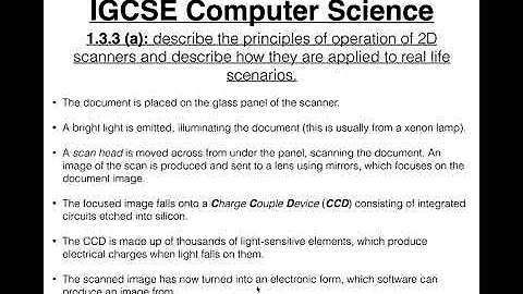34 IGCSE Computer Science Tutorial  1 3 3 a – 2D Scanners