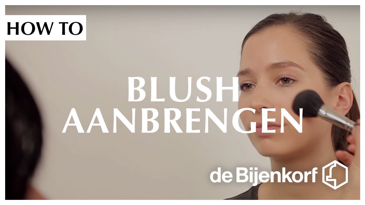 blush aanbrengen blush aanbrengen
