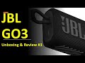 Dballage et revue du jbl go3 1