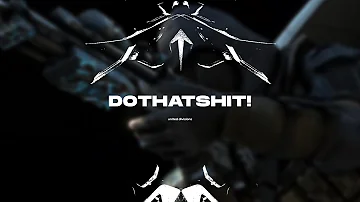 dothatshit!