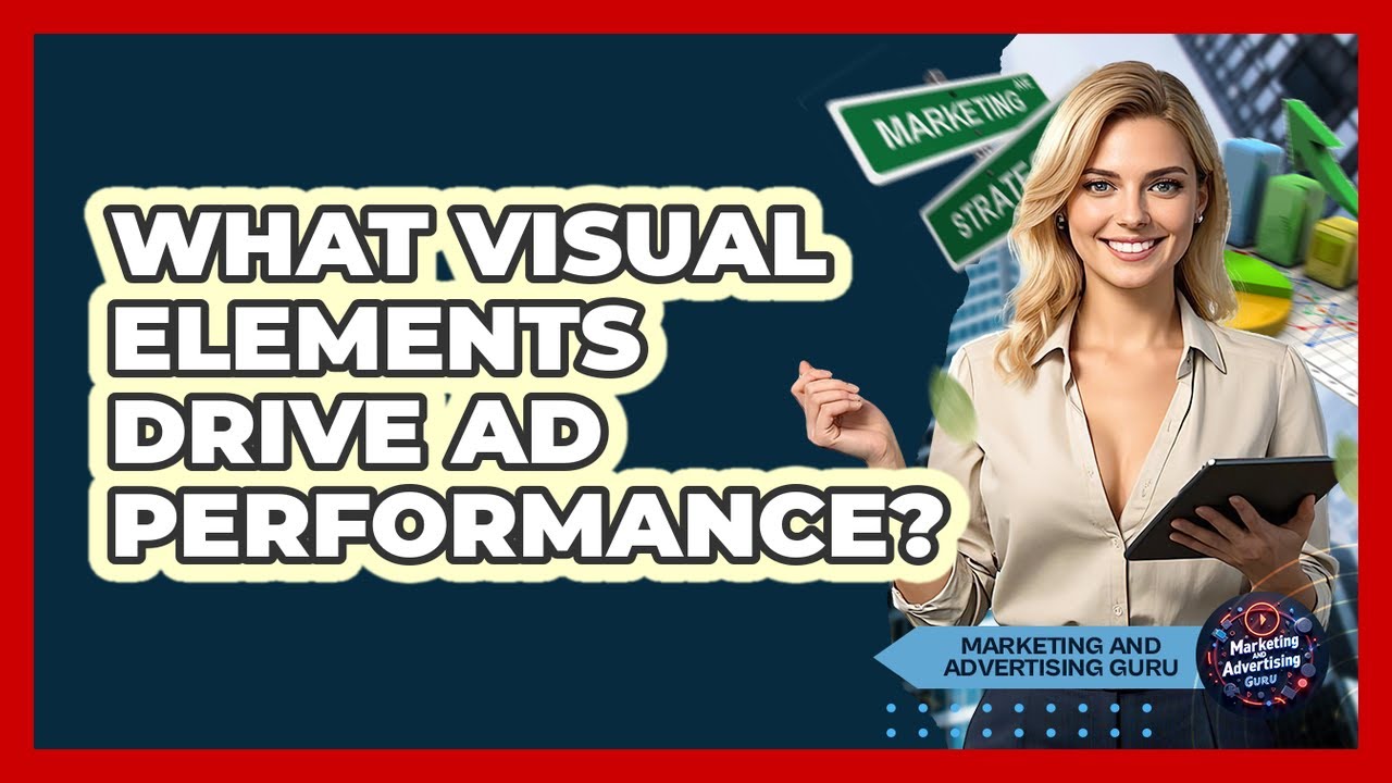 What Visual Elements Drive Ad Performance?