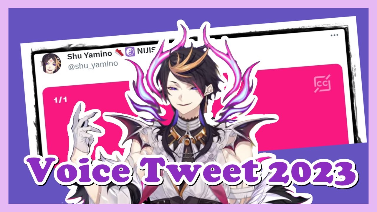 Shu Voice Tweet Compilation 2023 [Shu Yamino/Nijisanji EN] YouTube