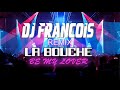 La bouche  be my lover dj francois 2023 remix