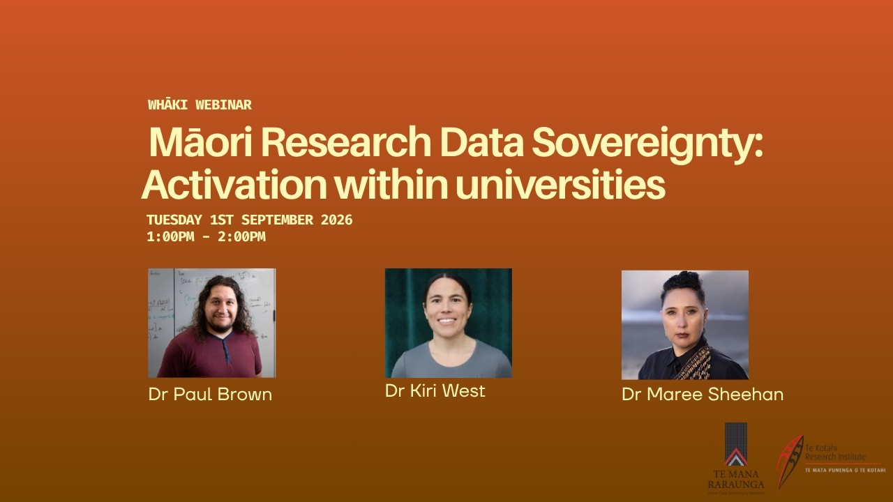 Whāki Webinar Hepetema - Māori Research Data Sovereignty Activation within universities