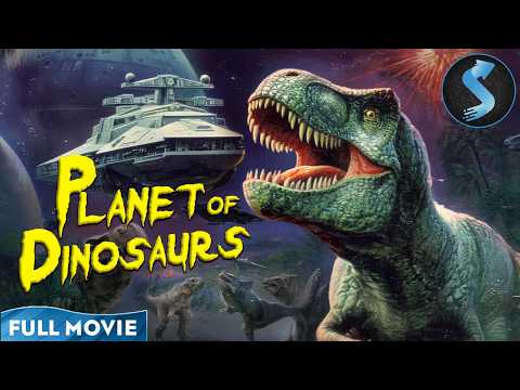 Lost In Space Hunted By Dinosaurs Sci Fi Adventure Full Movie Planet Of Dinosaurs 