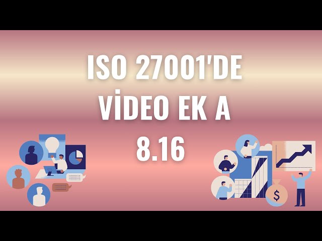 Video EK A 8 16 ISO 27001