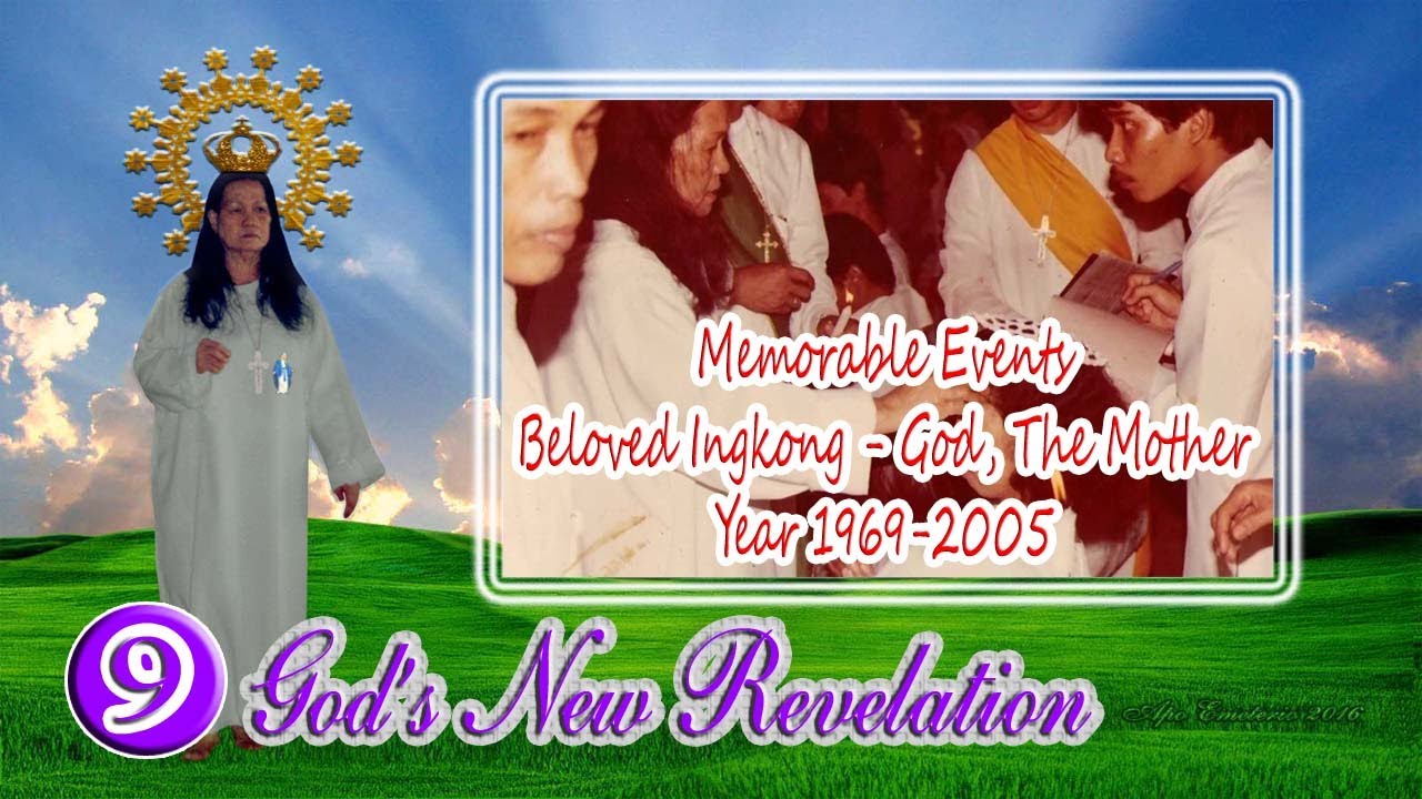 ✅ LORD BELOVED INGKONG MEMORABLE EVENTS - YEAR 1969-2005 @HeavensLinkPH  | 🇵🇭 GOD'S NEW REV. PART 9