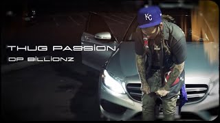 DP BILLIONZ - Thug Passion