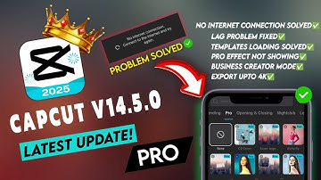 Capcut Pro 14.5.0 Update | Export & No Internet Connection Problem Fixed | All Problem Solved