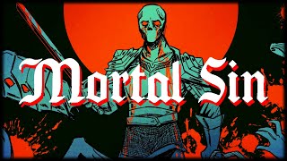 Mortal Sin Is Unique And Amazing!