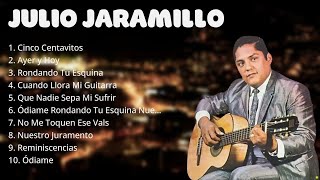 J__ulio J__aramillo ~ Full Album of the Best Songs of All Time  Greatest Hits