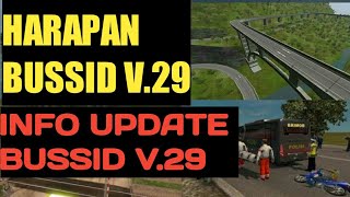 Info Update Dan Harapan Bussid V.29