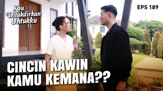 Miko Panik Cincin Pernikahannya Tidak Dipakai | KAU DITAKDIRKAN UNTUKKU | EPS.189 (1/4)