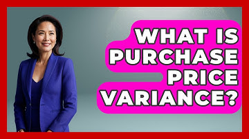 What Is Purchase Price Variance? - Tax and Accounting Coach