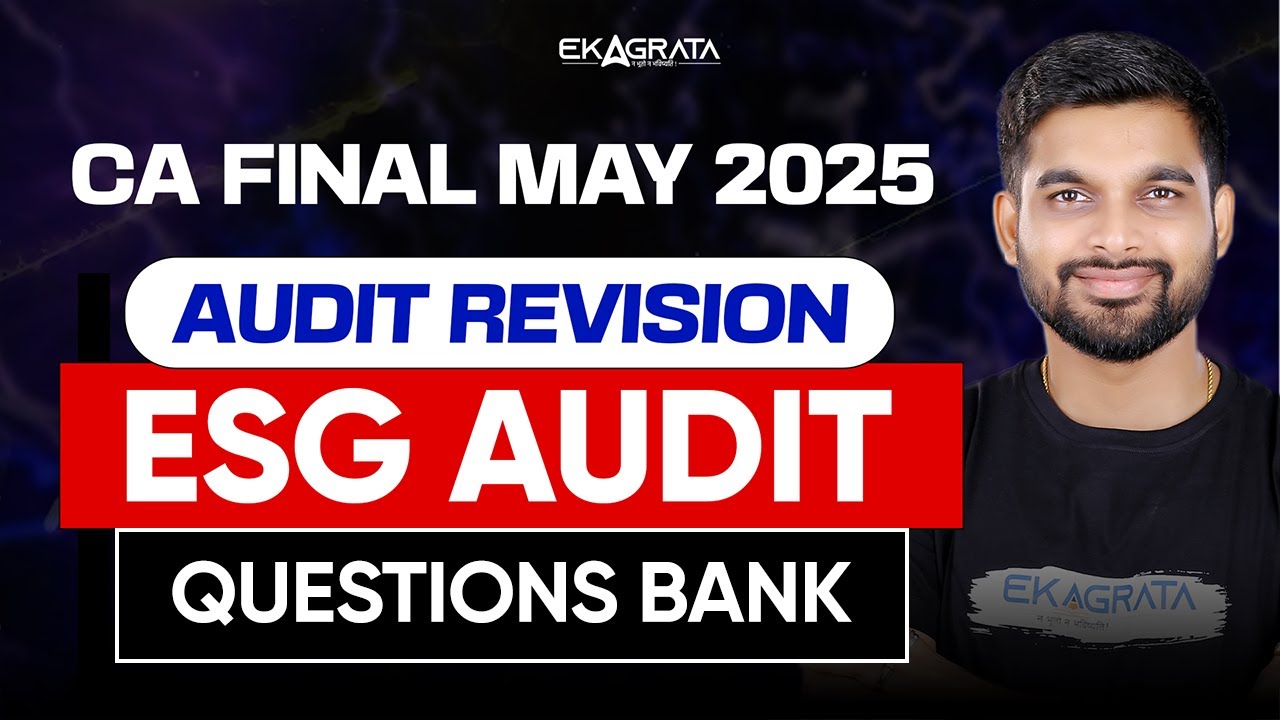 CA Final May 2025 | CA Final Audit Revision | ESG Audit Question Bank ...