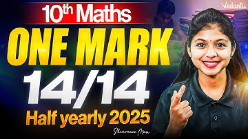 10th Maths | One Mark 14/14 | Half Yearly 2025 | Shravanee Ma