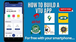 HOW TO CREATE A VTU APP WITHOUT CODING FOR FREE (with your smartphone). Part One(01)