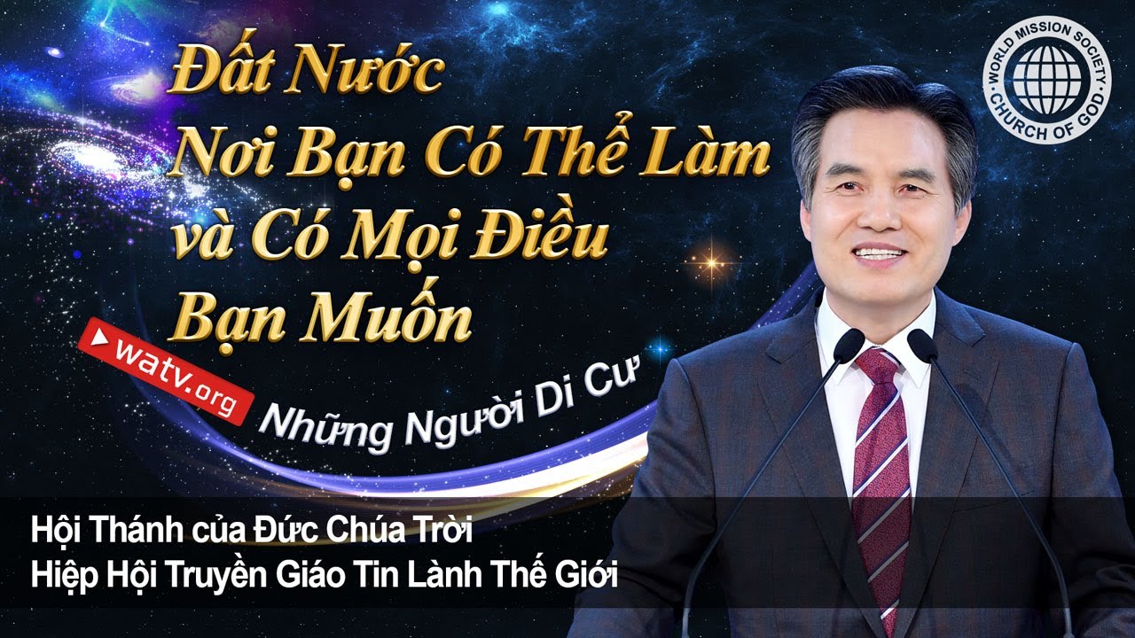 Những Người Di Cư | Hội Thánh của Đức Chúa Trời