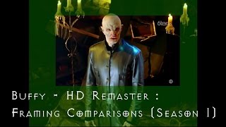 Buffy - HD Remaster: Framing Comparisons (Season 1)