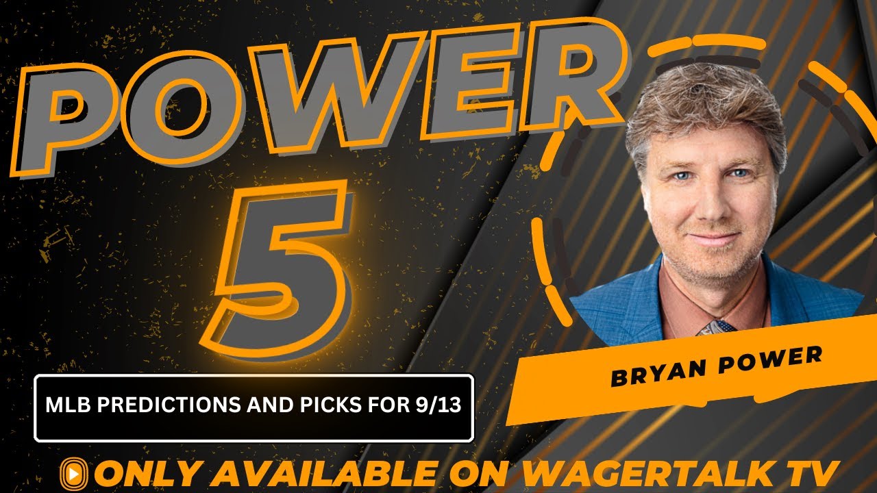 MLB Picks and Predictions Today on the Power Five with Bryan Power {9-13-23}
