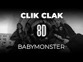 𝟴𝗗 𝗠𝗨𝗦𝗶𝗖 CLIK CLAK BABYMONSTER 𝑈𝑠𝑒 ℎ𝑒𝑎𝑑𝑝ℎ𝑜𝑛𝑒𝑠 