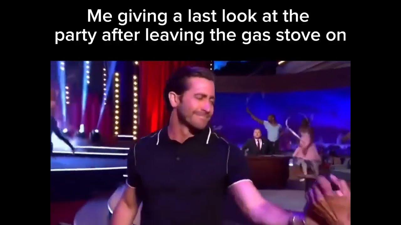 Me giving a last look at the party after leaving the gas stove on YouTube