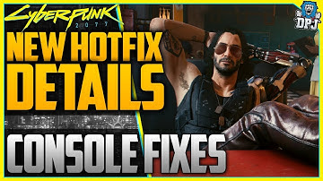 Cyberpunk 2077: NEW HOTFIX / PATCH - CONSOLE FIXES & MORE - Hotfix 1.04 Is Live Now / All Details