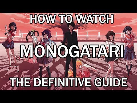 Monogatari Series Timeline and Watch Guide