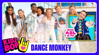 kidz bop kids dance monkey official video with asl in pip