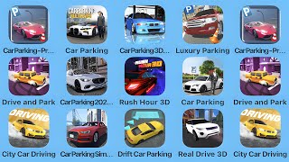 Car Parking Pro Driver, Car Parking, Car Parking 3D, Luxury Parking, City Car Driving, Rush Hour 3D