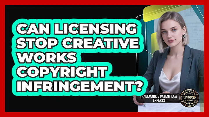 Can Licensing Stop Creative Works Copyright Infringement? - Trademark and Patent Law Experts