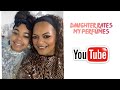 DAUGHTER RATES MY PERFUMES - Perfume Collection UK 2020 - Angel Nova