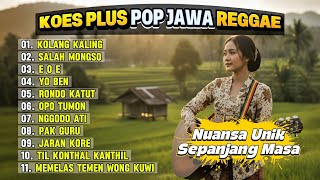 KOES PLUS POP JAWA REGGAE | REGGAE VERSION FULL ALBUM !! BY TIHANG MELODY