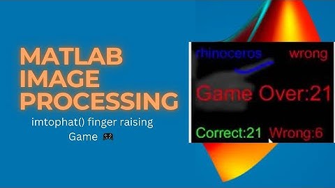 MATLAB imtophat()  Image processing based Game Demo
