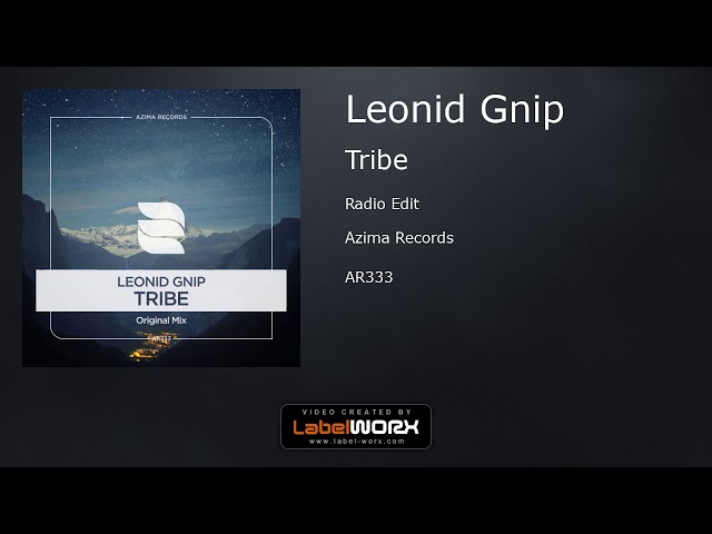 Leonid Gnip - Tribe (Radio Edit)