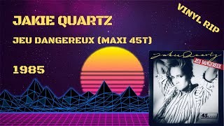 Jakie Quartz - Jeu Dangereux (1985) (Maxi 45T)