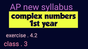  AP inter first year new syllabus # complex numbers ₹ Exercise 4.2