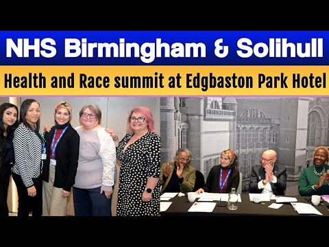 NHS Birmingham &  Solihull Health and Race summit at Edgbaston Park Hotel | WNTV