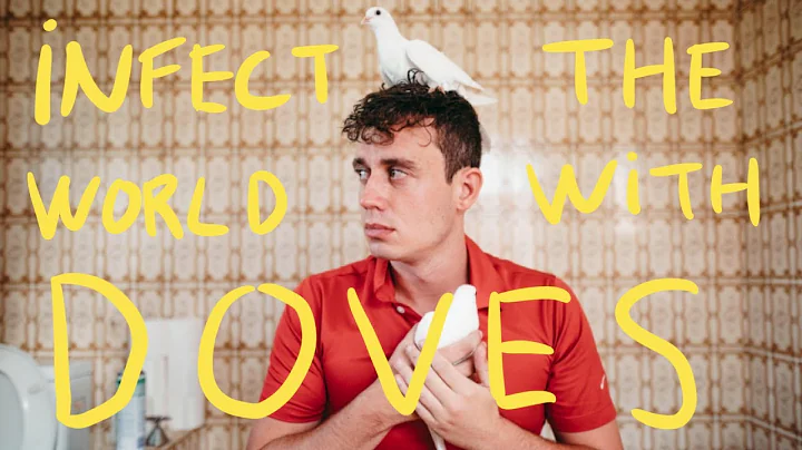 INFECT THE WORLD WITH DOVES (a poem)