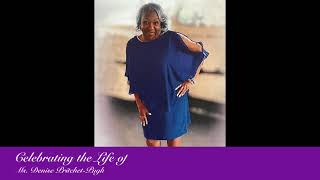 Celebrating the Life of Ms. Denise Pritchet-Pugh