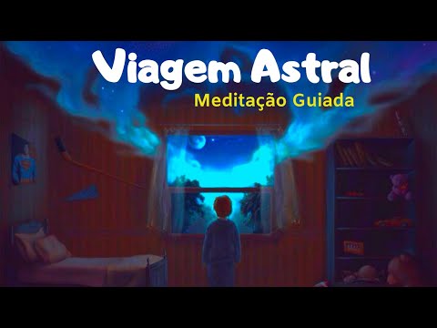 Meditação para viagem astral (Guiada + Binaurais) Extremamente Poderosa