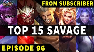 Mobile Legends TOP 15 SAVAGE Moments Episode 96 ● FULL HD